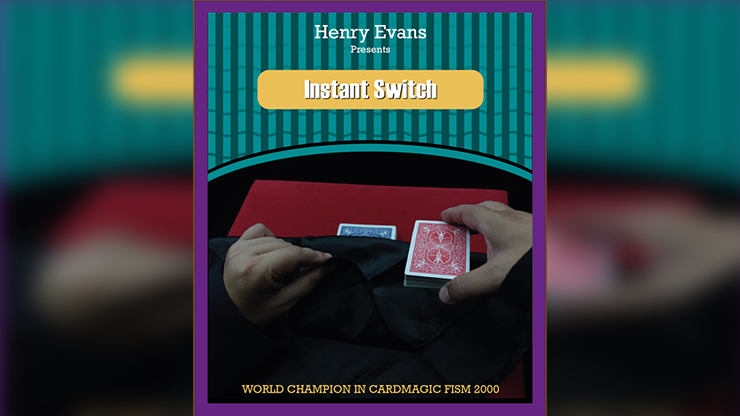 Instant Switch by Henry Evans